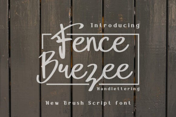 Fence Brezee: A Handwritten Font for Modern Web Design
