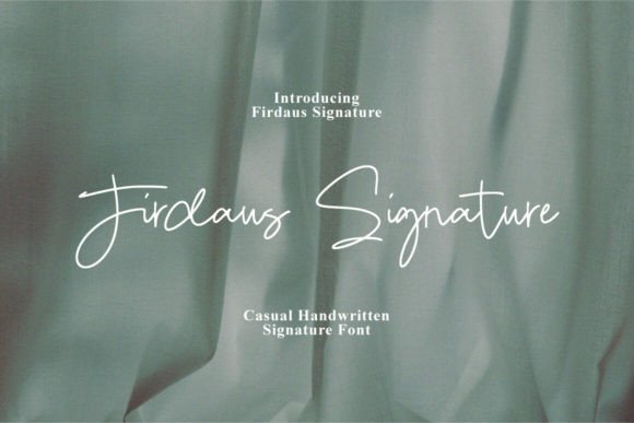 Firdaus Signature Font for Clear Campaigns