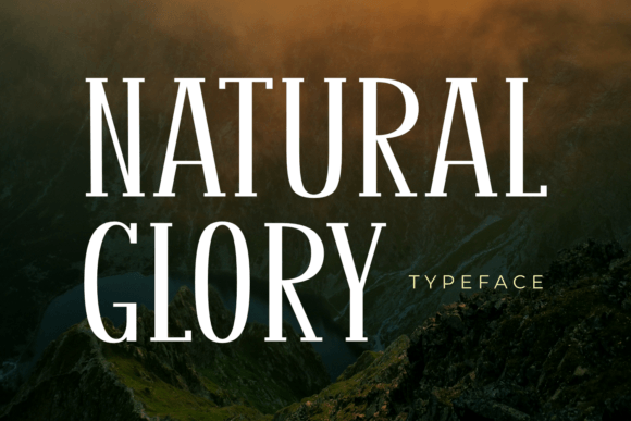 Natural Glory Font: A Timeless Serif for Elegant Branding