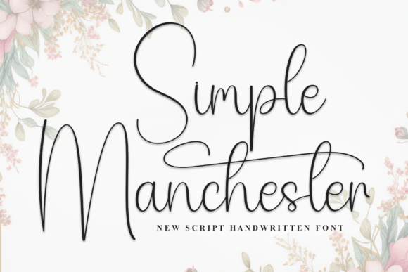 Simple Manchester: A Luxe Handwritten Font for Web Design