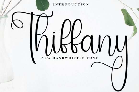 Thiffany: A Script Font for Elegant Campaigns