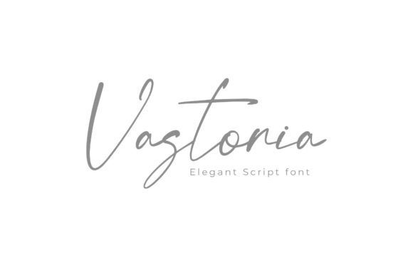 Vastoria: The Script Font That Elevates Campaigns