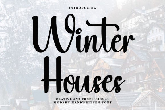 Winter Houses Font: A Maker’s Guide to Elegant Script